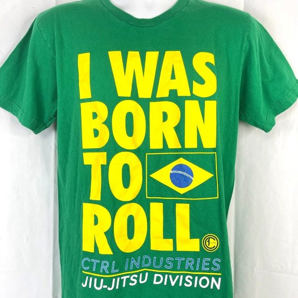 CTRL Jiu-Jitsu I Was Born To Roll Brazil M T-Shirt Medium Mens MMA Industries - Picture 1 of 5